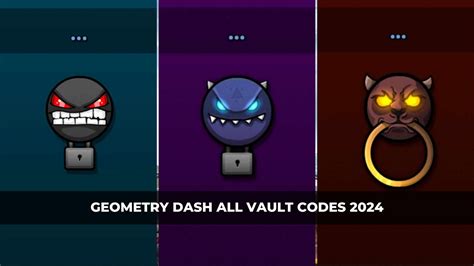 The 2025 Complete Guide to Geometry Dash's Vaults (All 3 Vaults, All 30 ...