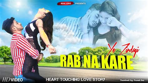 Rab Na Kare Ke Ye Zindagi Kabhi Kisi Ko Daga De Heart Broken Love