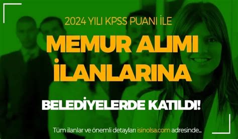 2024 KPSS Puanı İle Lise Mezunu Memur Alımı Güncel İlanlar 50 ve 60