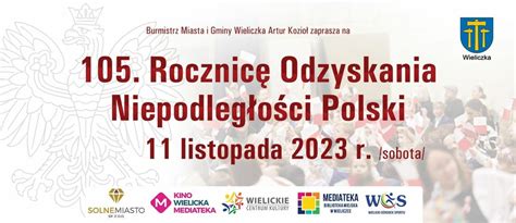 Wieliczka Rocznica Odzyskania Niepodleg O Ci Polski