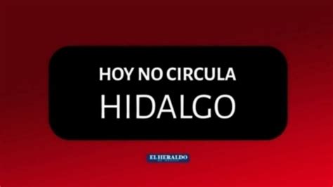 Hoy No Circula En Hidalgo S Bado De Noviembre Fase Covid