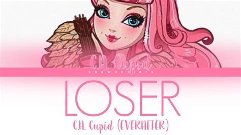 C A Cupid Everafter Loser Color Coded Eng Lyrics How Would