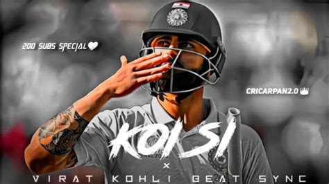 Koi Si Ft Virat Kohli Beat Sync Virat Kohli Attitude Status