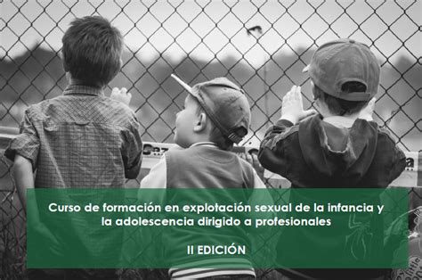 Organizamos La Segunda Edición Del Curso Detección Prevención E