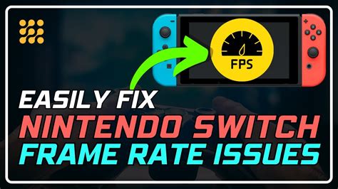 Fix Nintendo Switch Frame Rate Issues Step By Step Guide Youtube