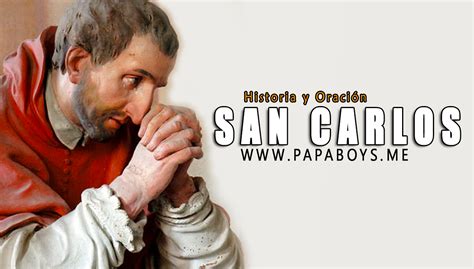 San Carlos Borromeo Cardenal El Santo Del Día 4 De Noviembre