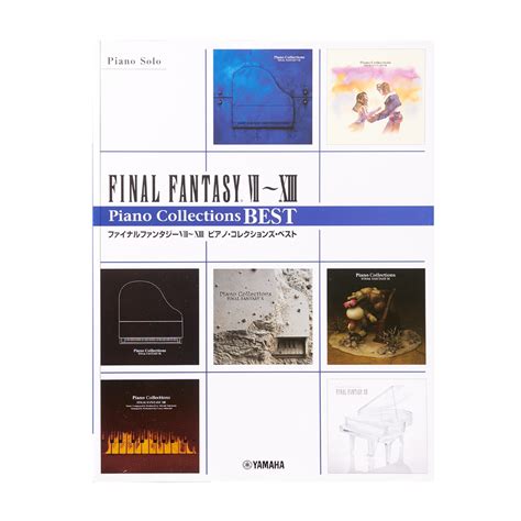 Piano Collections Final Fantasy Vii Xiii Best Sheet Music Japanese