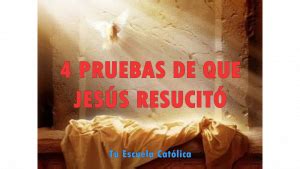 Pruebas De La Resurrecci N De Jes S