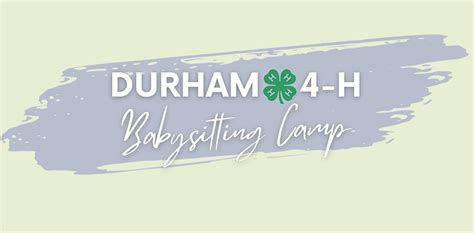 4 H Babysitting Andcpr Camp Nc Cooperative Extension Durham County