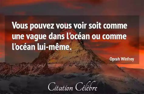 Citation Oprah Winfrey Lui Vous Pouvez Vous Voir Soit Comme Une Vague