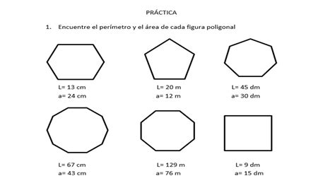 Mentes Activas PRÁCTICA DE PERÍMETRO Y ÁREA DE POLÍGONOS REGULARES