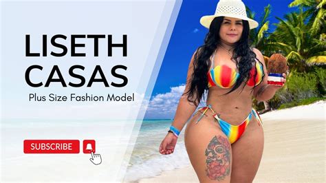 Liseth Casas Curvy Plus Size Model Bio Facts Youtube