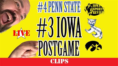 Clips 4 Penn State Vs 3 Iowa Postgame Show Iowa Sports Review