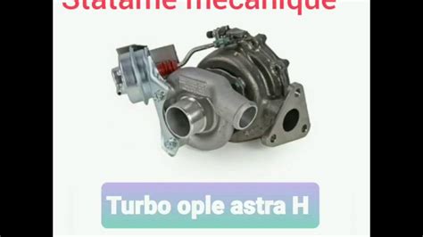 Montage Turbo Opel Astra H Cdti Opel Astra H Cdti Turbo