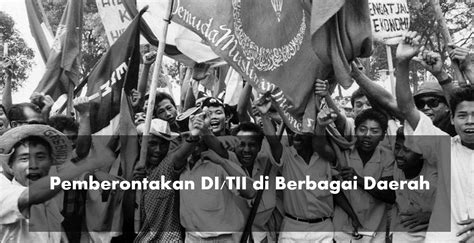 Pemberontakan Di Tii Di Berbagai Daerah Di Indonesia Idsejarah