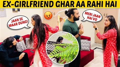 Meri Ex Girlfriend Ghar Aa Rahi Hai Prank On Wife Prank Gone Wrong