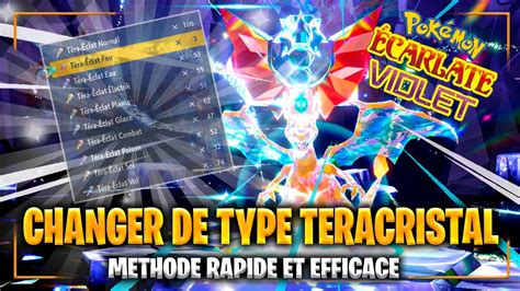 ASTUCE CHANGER DE TYPE TERACRISTAL Guide Rapide dans Pokémon Ecarlate