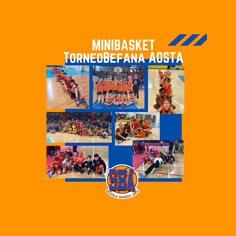 Aosta Torneo Della Befana Scuola Basket Asti