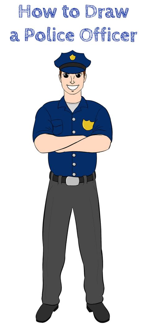 How To Draw A Police Officer Easy How To Draw Easy