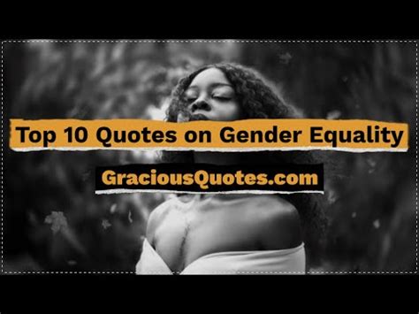 Inspiring Quotes On Gender Equality Women