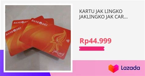 Kartu Jak Lingko Jaklingko Jak Card Emoney E Money Not Mandiri E Toll