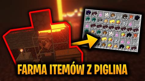 Farma ItemÓw Z Piglina W Minecraft Youtube