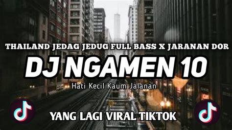 Dj Ngamen Viral Tiktok Terbaru Style Thailand Jedag Jedug Full