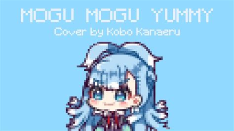 Kobo Sings Mogu Mogu Yummy By Nekomata Okayu Youtube