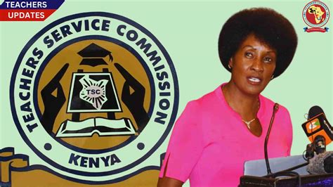 Tsc Teacher Transfer Application Process And Rules Teachers Updates News