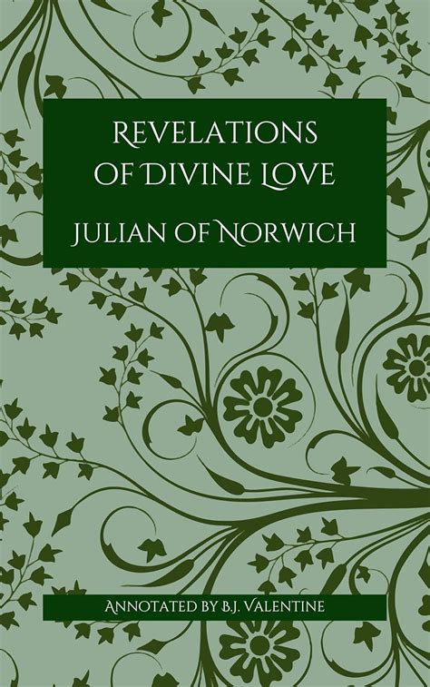 Julian Of Norwich Revelations Of Divine Love Annotated Kindle