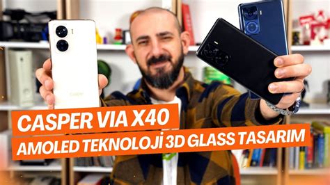 Casper Via X40 Telefon Özellikleri Ve Fiyatı Casper