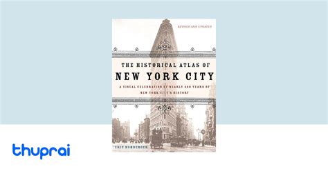 Buy The Historical Atlas Of New York City Second Edition In Nepal