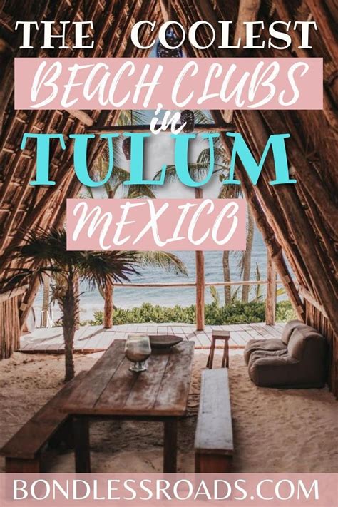 The Best Tulum Beach Clubs For Every Budget And Style In Artofit