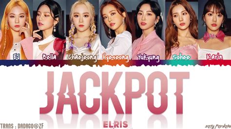 Elris Jackpot Lyrics Color Coded Han Rom Eng Youtube