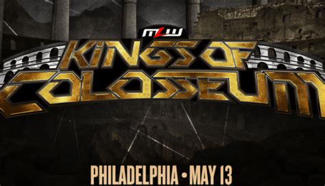 Spoiler On Title Match From Mlw Kings Of Colosseum 411mania