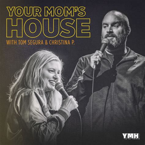 Grossed Out Your Mom S House Ep 699 Your Mom S House With Christina P And Tom Segura