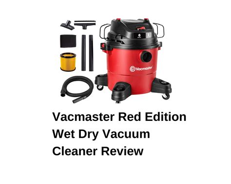 Vacmaster Red Edition Wet Dry Vacuum Cleaner Review