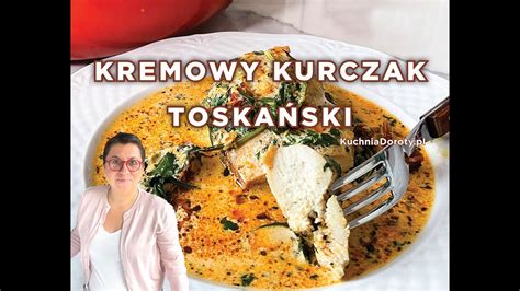 Kremowy Kurczak Toskański obiad z jednego garnka YouTube