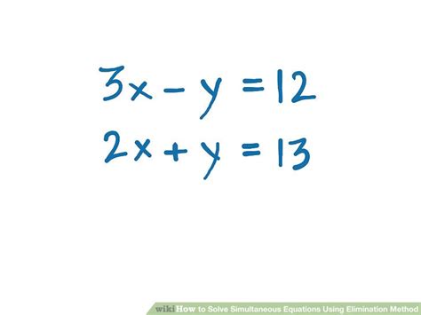 How To Solve Simultaneous Equations Using Elimination Method