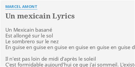 Un Mexicain Lyrics By Marcel Amont Un Mexicain Basan Est