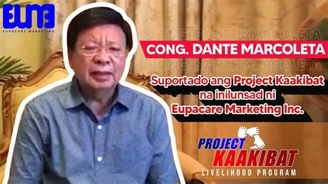 Cong Dante Marcoleta Suportado Ang Project Kaakibat Ng Eupacare