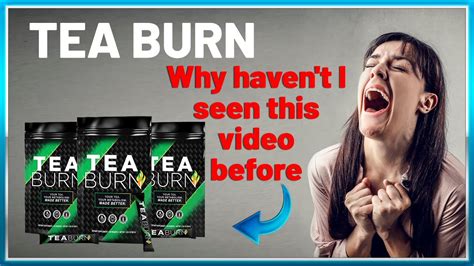 Tea Burn Tea Burn Review The Truth Tea Burn Honest Review Tea Burn Weight Loss Tea Burn Uk