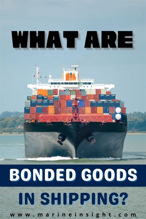 What Are Bonded Goods In Shipping Artofit