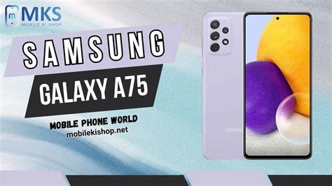 Samsung Galaxy A75 Review Release Date Display Features Camera