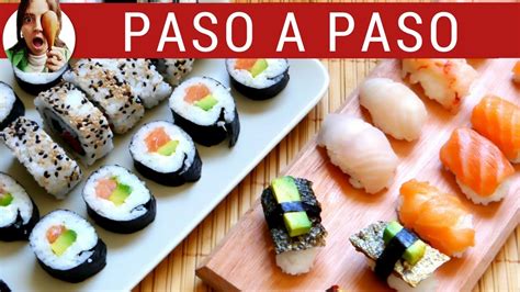 C Mo Hacer Sushi Casero Paso A Paso Varios Tipos Incluye C Mo Hacer