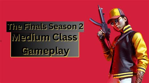 The Finals Season 2 Medium Gameplay Youtube