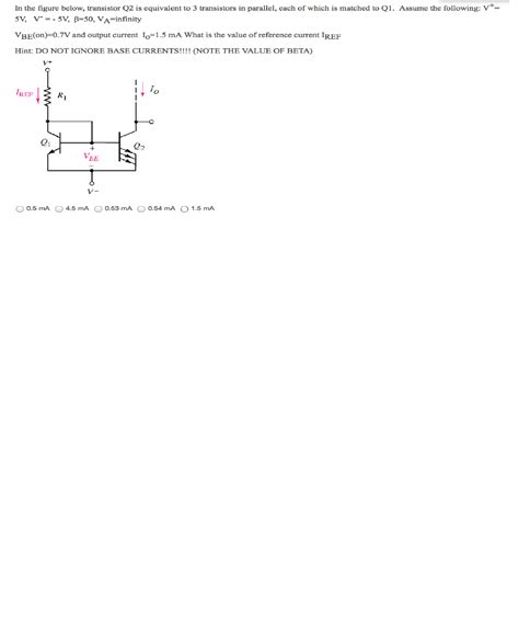 Solved In The Figure Below Transistor Q2 Is Equivalent To 3