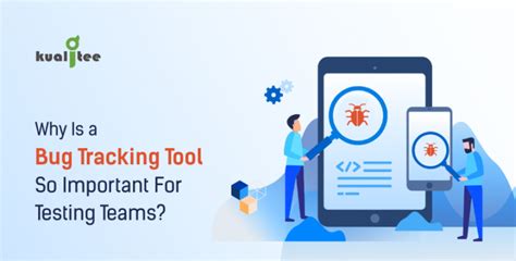 Why Is Bug Tracking Tool Important For Testing Kualitee