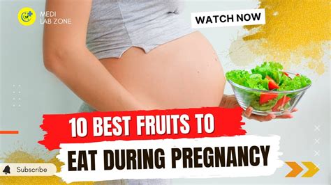 10 Best Fruits To Eat During Pregnancy Youtube