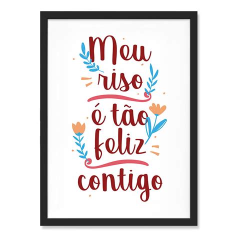 Quadro A Meu Riso T O Feliz Contigo Elo Produtos Especiais